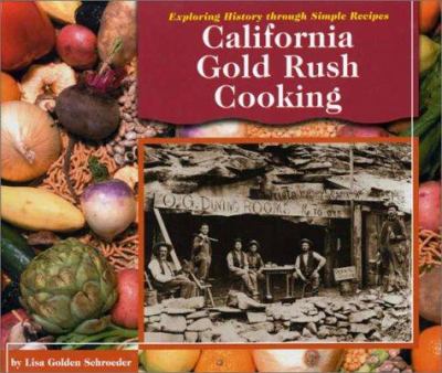 California gold rush cooking