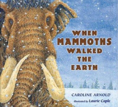 When mammoths walked the earth