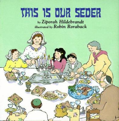 This is our Seder