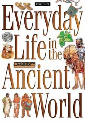 Everyday life in the ancient world
