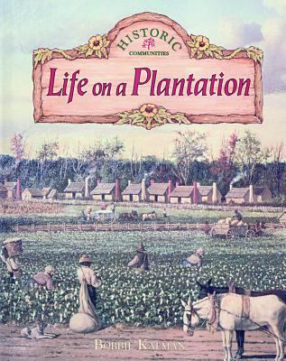 Life on a plantation