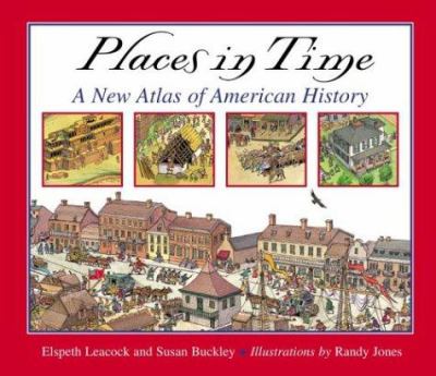 Places in time : a new atlas of American history