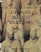 The incredible story of China's buried warriors