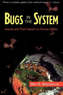 Bugs in the system : insects and their impact on human affairs