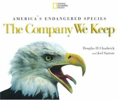 The company we keep : America's endangered species