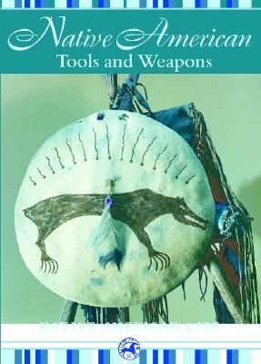 Native American tools and weapons