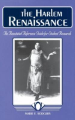 The Harlem Renaissance : an annotated reference guide for student research