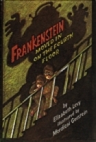 Frankenstein moved in on the fourth floor