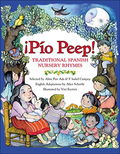 Pío peep! : traditional Spanish nursery rhymes
