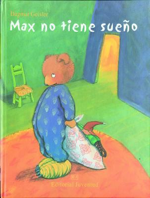 Max no tiene sueño