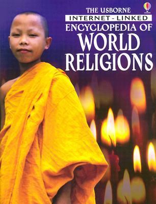 The Usborne encyclopedia of world religions