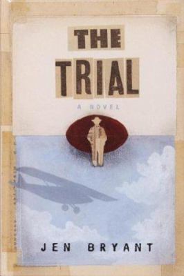 The trial : A novel