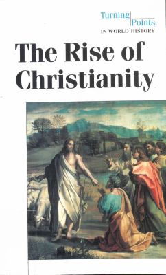 The Rise of Christianity
