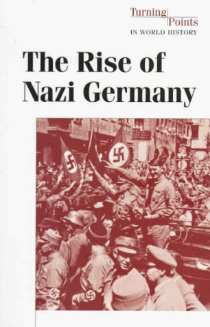 The Rise of Nazi Germany