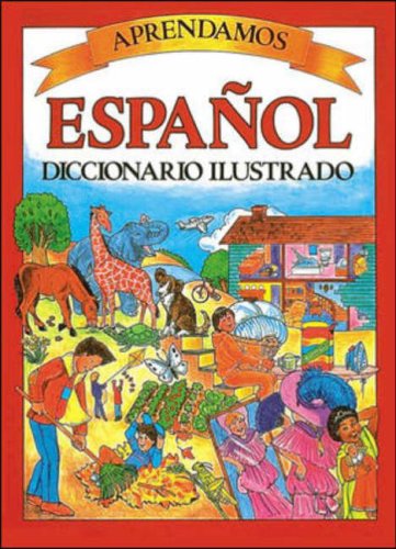 Aprendamos español : diccionario ilustrado