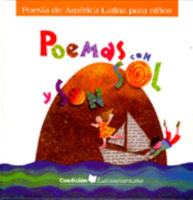 Poemas con sol y son : poesía de América Latina para niños