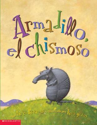 Armadillo, el chismoso