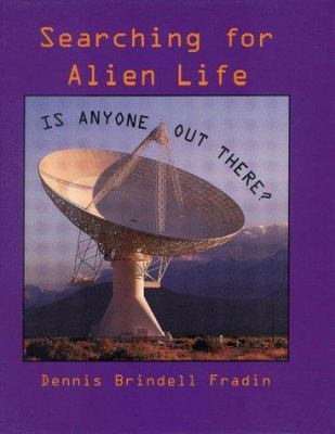 Searching for alien life : is anyone out there?