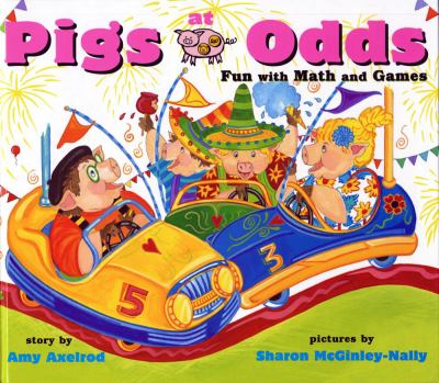 Pigs at odds : fun with math and games