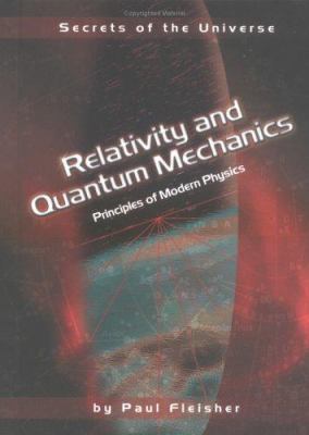 Relativity and quantum mechanics : principles of modern physics