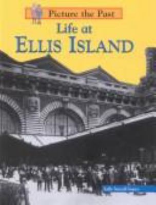 Life at Ellis Island