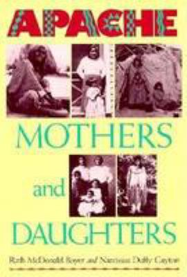 Apache mothers and daughters : four generations of a family