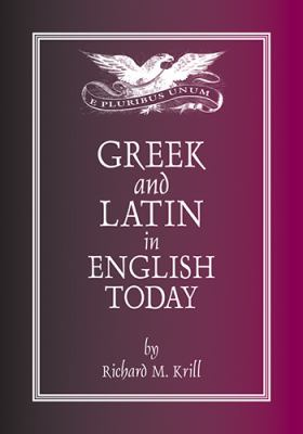 Greek and Latin in English today