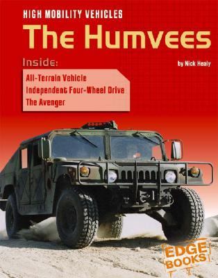 High mobility vehicles : The Humvees