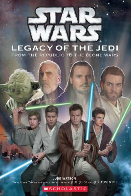 Legacy of the Jedi : A clone wars novel