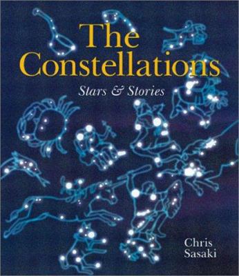 Constellations : The stars and stories