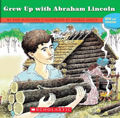 ...if you grew up with Abraham Lincoln