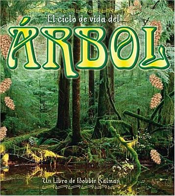 El ciclo de vida del árbol