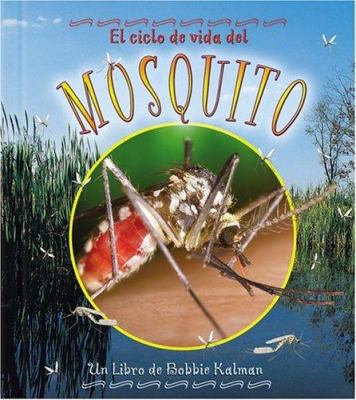 El ciclo de vida del mosquito