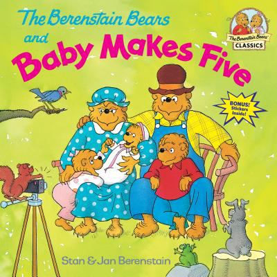 The Berenstain Bears and baby makes five