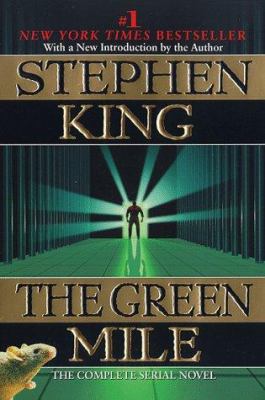 The green mile : the complete serial novel