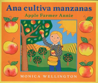 Ana cultiva manzanas : Apple farmer Annie