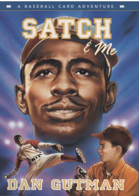 Satch and me : a baseball card adventure