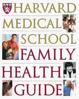 Harvard Medical School family health guide