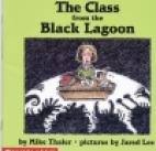 The class pet from the Black Lagoon