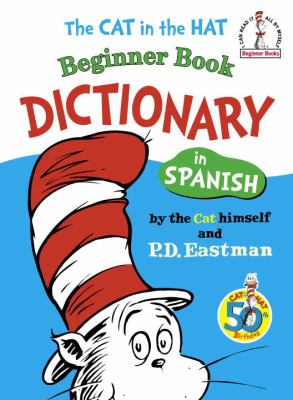 The cat in the hat : beginner book dictionary in Spanish