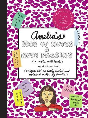 Amelia's book of notes & note passing : (a note notebook)