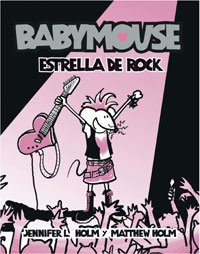 Babymouse : estrella de rock
