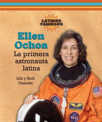 Ellen Ochoa : la primera astronauta latina