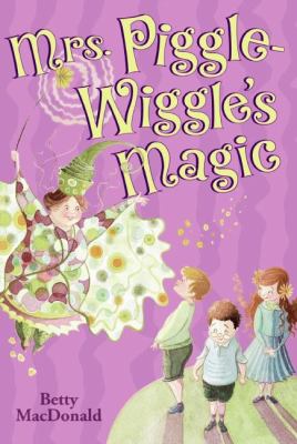 Mrs. Piggle-Wiggle's magic