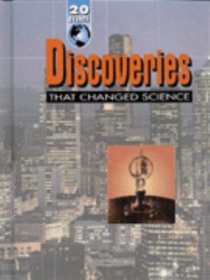 Discoveries that changed science
