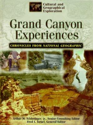 Grand Canyon experiences : chronicles from National Geographic