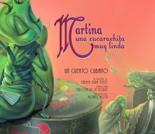 Martina, una cucarachita muy linda : Un cuento cubano