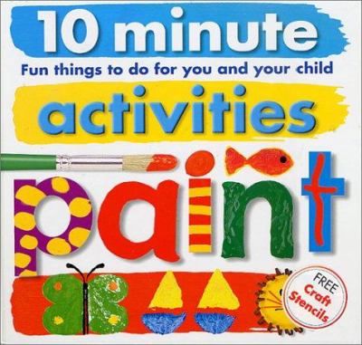 10 minute activities : paint