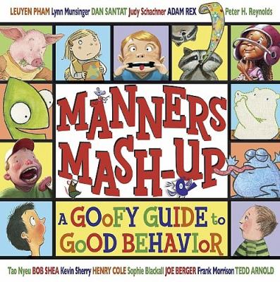 Manners mash-up: a goofy guide to good behavior