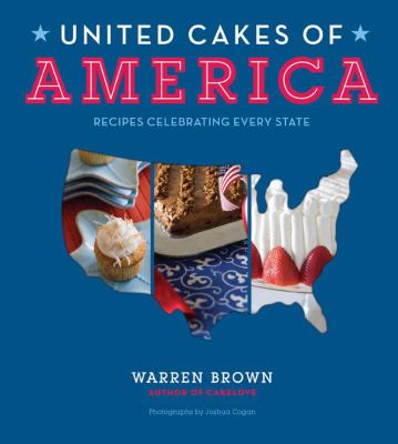 United cakes of America : recipes celebrating every state